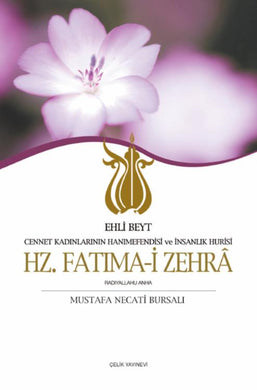 Hz. Fatıma-i Zehra - Mustafa Necati Bursalı Kitapbook